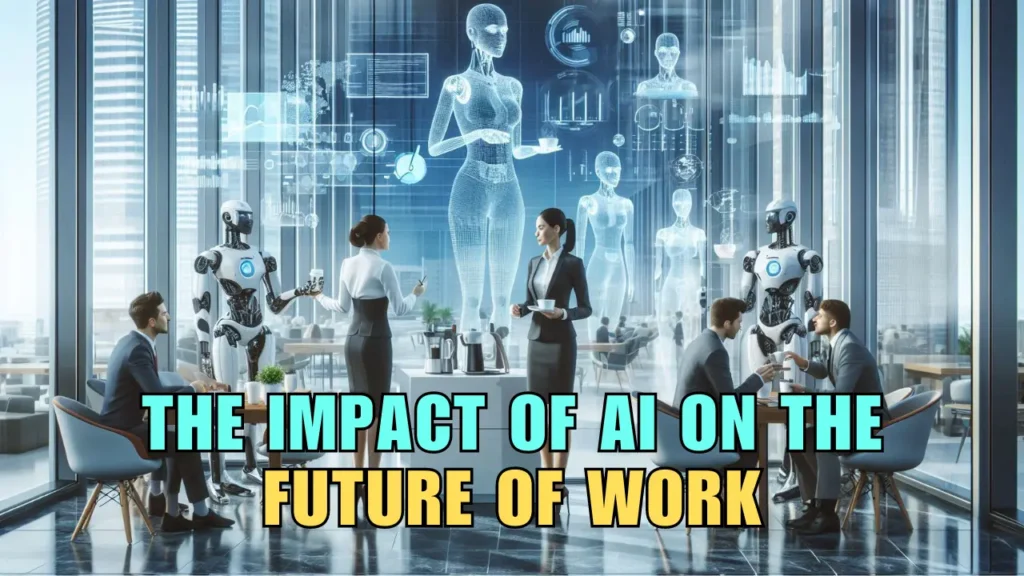 The impact of AI on the future of work