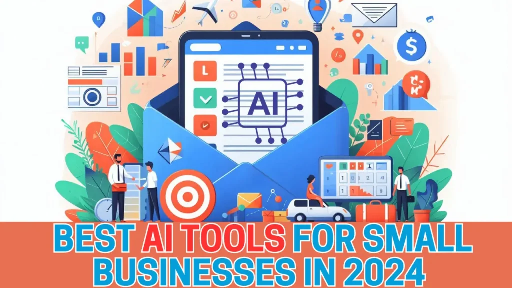 best ai tools for small businesses in 2024